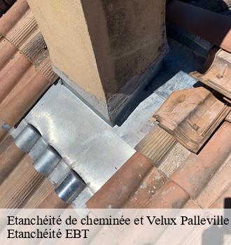 Etanchéité de cheminée et Velux  palleville-81700 Etanchéité EBT