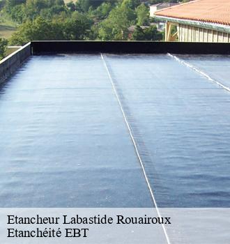Etancheur  labastide-rouairoux-81270 Etanchéité EBT
