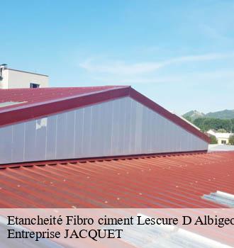 Etancheité Fibro ciment lescure-d-albigeois-81380 Entreprise JACQUET