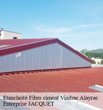Etancheité Fibro ciment  vindrac-alayrac-81170 Entreprise JACQUET